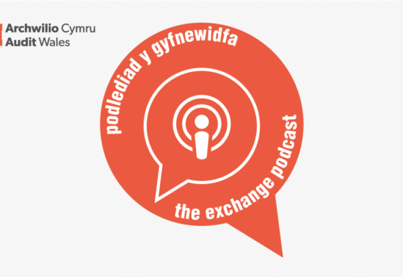 Audit Wales Podcast graphic image
