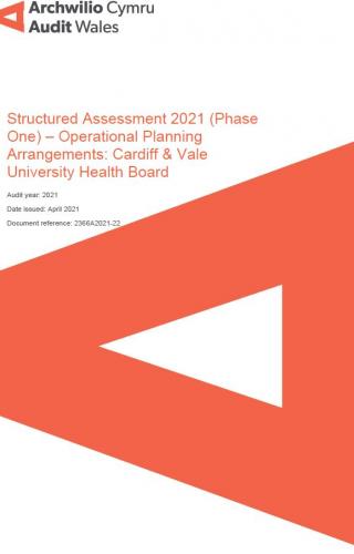 Cardiff & Vale University Health Board – Structured Assessment 2021 (Phase One) – Operational Planning Arrangements: report cover showing Audit Wales logo