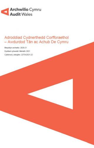 Awdurdod Tân ac Achub De Cymru – Adroddiad Cydnerthedd Corfforaethol: clawr adroddiad yn dangos logo Archwilio Cymruu Archwilydd Cyffredinol Cymru.